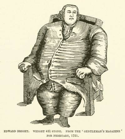 Edward Bright, peso 42 12 stone, dal Gentlemans Magazine di febbraio, 1751 da English School